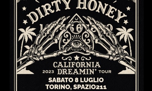 Dirty Honey in concerto a Spazio211 open air sabato 8 luglio 2023!